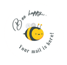 Load image into Gallery viewer, &quot;Bee Happy, Your Mail Is Here&quot; Stickers
